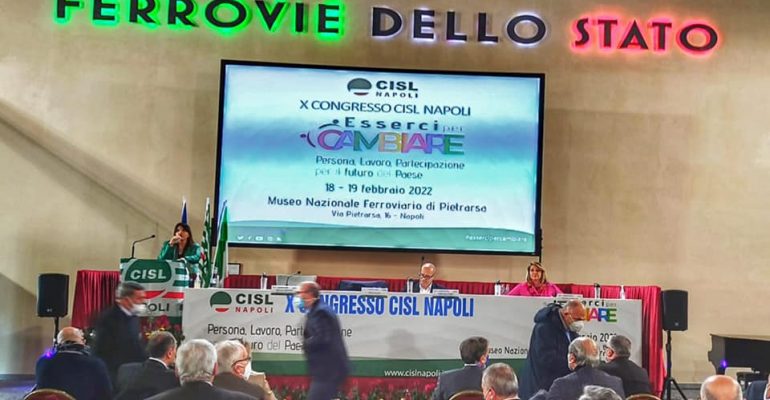 First Cisl Campania e First Cisl Napoli partecipano al Congresso della Cisl Napoli ‘Esserci per Cambiare’