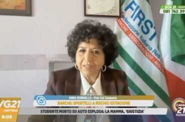 Desertificazione bancaria: l’allarme di First Cisl nelle parole di Anna Borriello intervistata da Canale 21