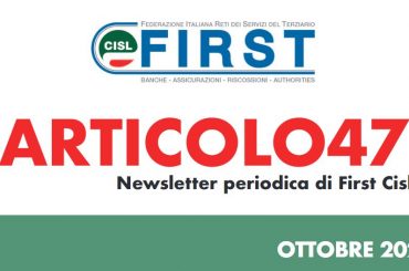 ARTICOLO47, la newsletter First Cisl di ottobre 2020