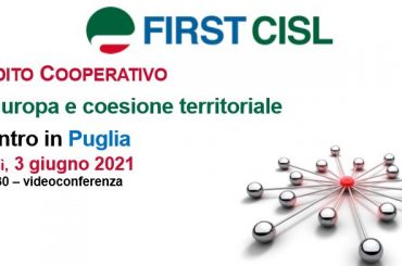 Credito cooperativo, tra Europa e coesione territoriale, la tavola rotonda First Cisl Puglia