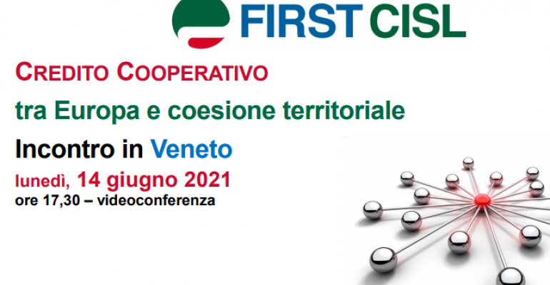 Credito cooperativo, tra Europa e coesione territoriale, la tavola rotonda First Cisl Veneto