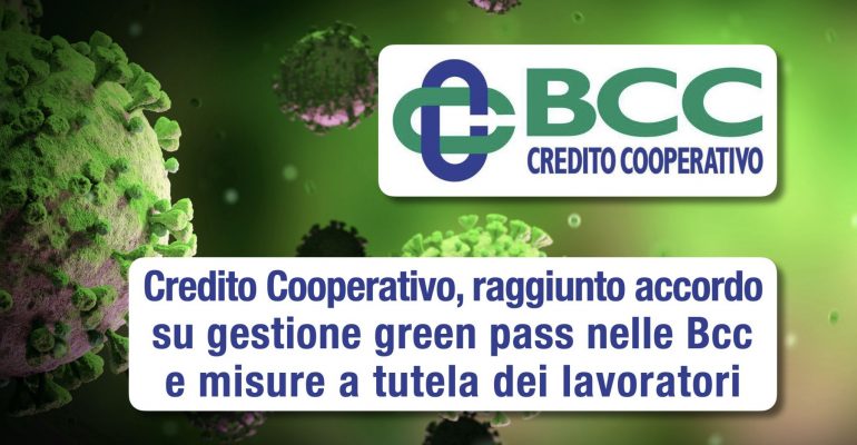 Raggiunto accordo su gestione green pass nelle Bcc e misure a tutela dei lavoratori