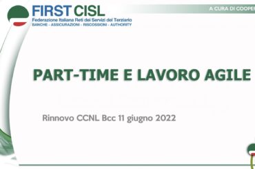 Videopillole di Ccnl del Credito Cooperativo. 3 – Part-time e lavoro agile