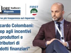 Colombani, stop agli incentivi tra produttori e distributori di prodotti finanziari