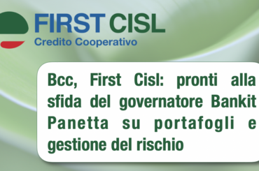 Bcc, First Cisl: il paradigma non va cambiato ma integrato