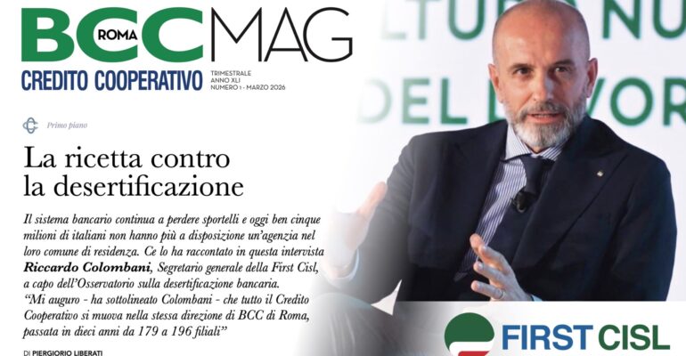 Colombani su Bcc Mag: “Credito cooperativo argine alla desertificazione bancaria”