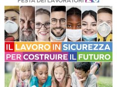 Primo Maggio, ‘Lavoro in sicurezza’ lo slogan scelto dai sindacati