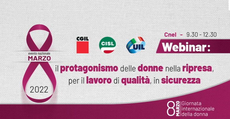 8 marzo Giornata Internazionale della donna: webinar Cgil Cisl Uil