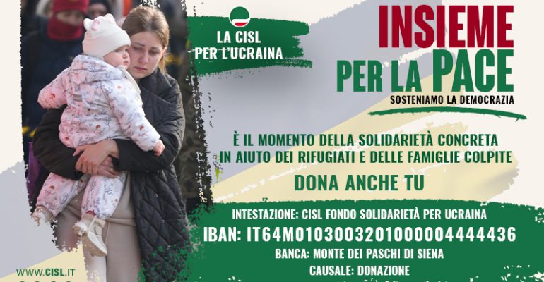 “La Cisl per l’Ucraina. Insieme per la pace”