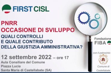 Pnrr e legalità, il ruolo della giustizia amministrativa. Convegno First Cisl