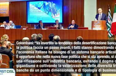 Desertificazione bancaria, Colombani: va invertita la tendenza, la politica faccia un passo avanti