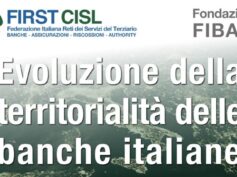 First Cisl e Fondazione Fiba: l’evoluzione della territorialità delle banche italiane