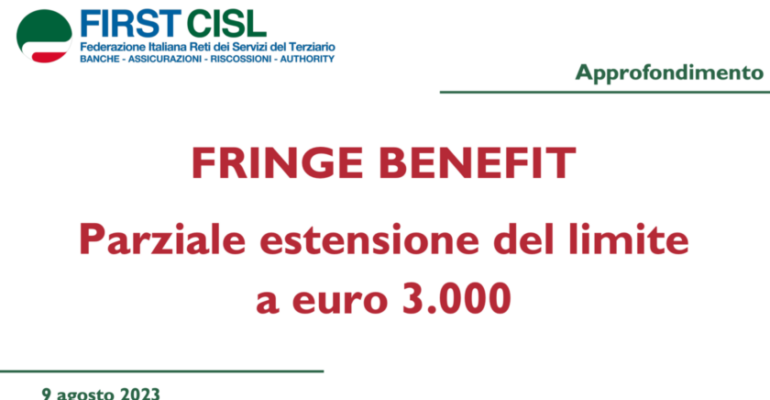 Fringe benefit, parziale estensione del limite a 3.000 euro: l’approfondimento di First Cisl