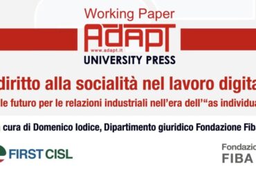 Il diritto alla socialità nel lavoro digitale. Il working paper di First Cisl per Adapt