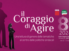 8 marzo: Cgil, Cisl, Uil, iniziativa nazionale ‘Il Coraggio di Agire’ a Roma
