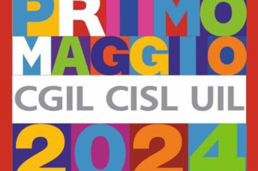 Primo maggio Cgil, Cisl Uil a Monfalcone: “Costruiamo insieme un’ Europa di Pace, Lavoro e Giustizia Sociale”