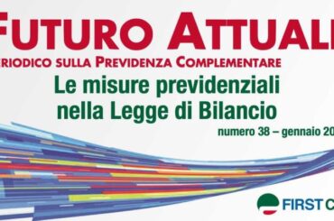Futuro Attuale, le misure previdenziali nella legge di bilancio 2025