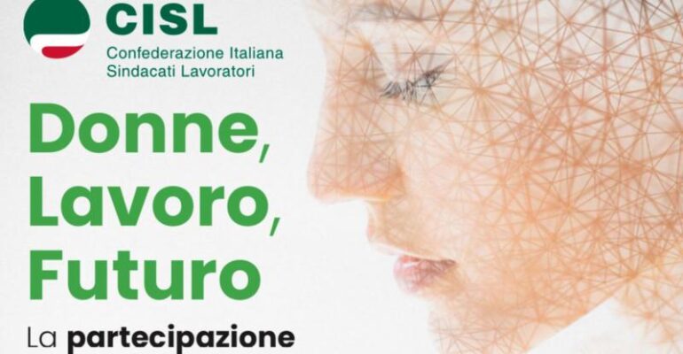 8 marzo. Sabato iniziativa Cisl a Roma con Calderone, Picierno, Prodi, Malaspina, Alberti. Conclude Fumarola