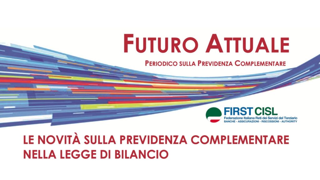 Futuro Attuale: le novità sulla previdenza complementare nella Legge di ...