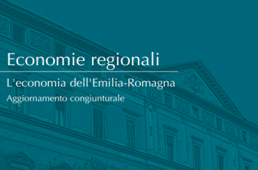 L’Economia dell’Emilia Romagna – aggiornamento congiunturale