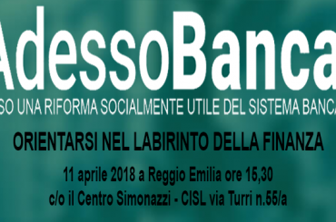 AdessoBanca! a Reggio Emilia per capire come gestire i nostri risparmi