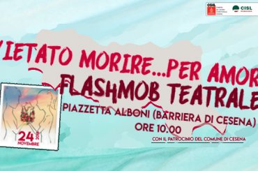 25 Novembre e dintorni: Cesena – Vietato morire per amore