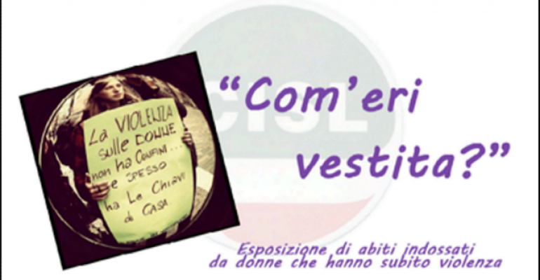 25 Novembre e dintorni: Parma – mostra denuncia: Come eri vestita?