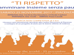 25 Novembre e dintorni: Piacenza – TI RISPETTO Camminare insieme senza paura