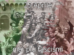25 aprile, mai più fascismi