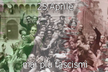 25 aprile, mai più fascismi