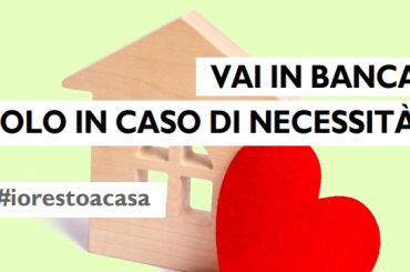 Vai in banca solo in caso di necessità