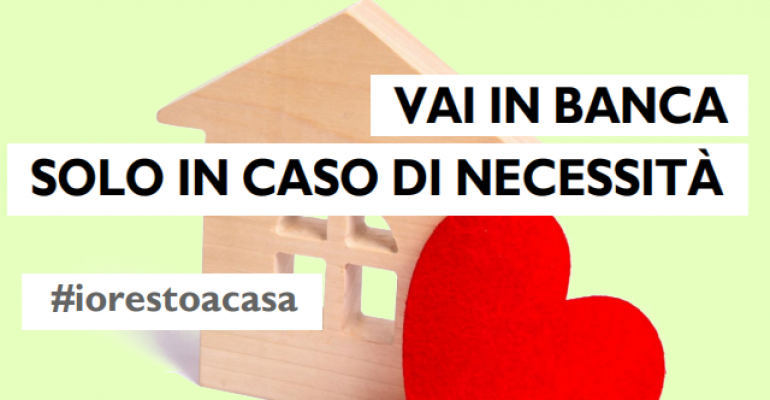 Vai in banca solo in caso di necessità