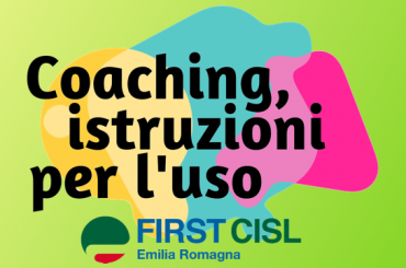 Coaching, istruzioni per l’uso!