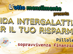 Guida intergalattica per il tuo risparmio