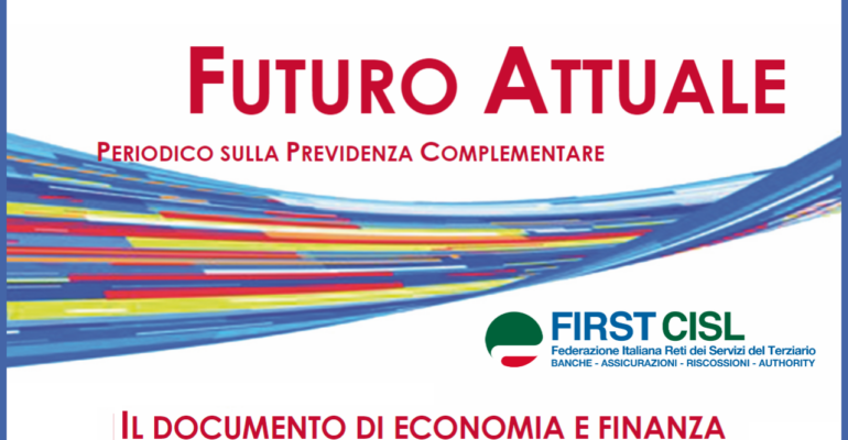 Futuro Attuale: Il Documento di economia e finanza e le pensioni