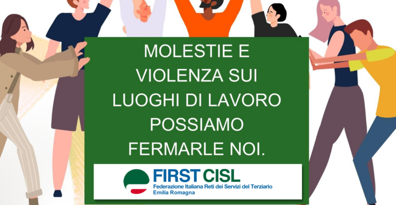 Molestie e violenza sui luoghi di lavoro: possiamo fermarle noi