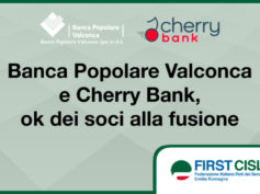 Banca Popolare Valconca e Cherry Bank, ok dei soci alla fusione