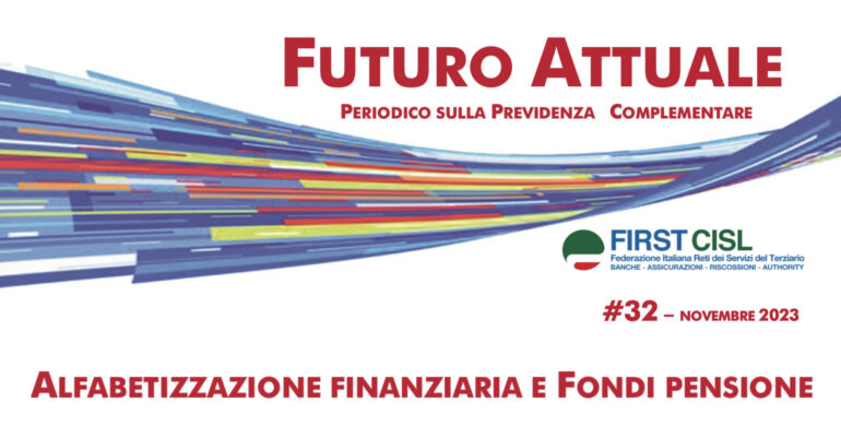 Futuro Attuale, alfabetizzazione finanziaria e fondi pensione