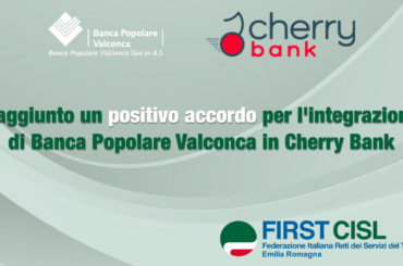 Raggiunto un positivo accordo per l’integrazione di Banca Popolare Valconca in Cherry Bank