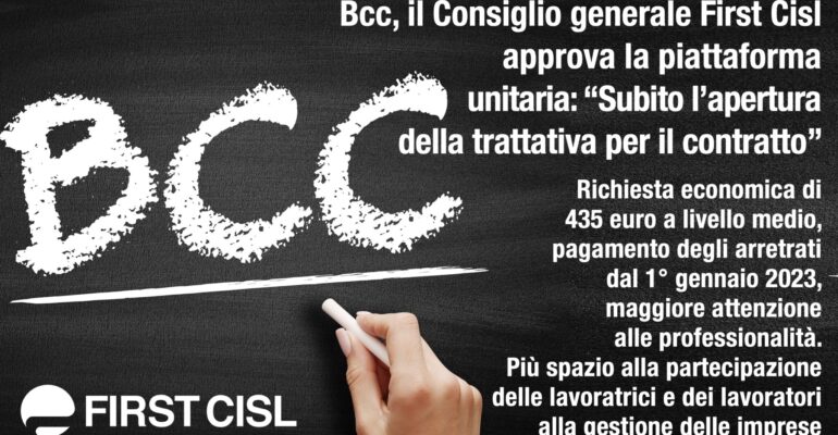 Bcc, il Consiglio generale First Cisl approva la piattaforma unitaria