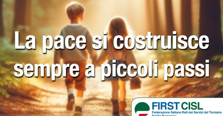 La pace si costruisce sempre a piccoli passi