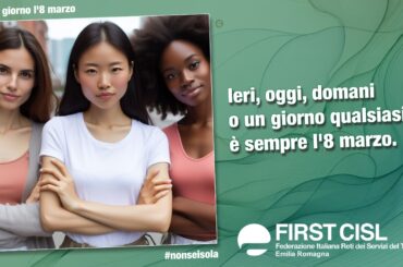 Ieri, oggi, domani o un giorno qualsiasi: è sempre l’8 marzo