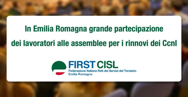 In Emilia Romagna grande partecipazione dei lavoratori alle assemblee per i rinnovi dei Ccnl