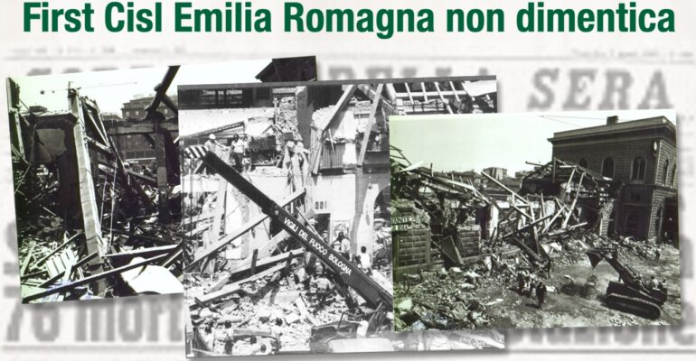 2 agosto,  First Cisl Emilia Romagna ricorda le vittime e i feriti della strage