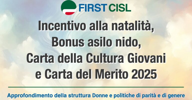 Legge di bilancio 2025, nuovi strumenti a sostegno delle famiglie e dei giovani: il nuovo approfondimento First Cisl