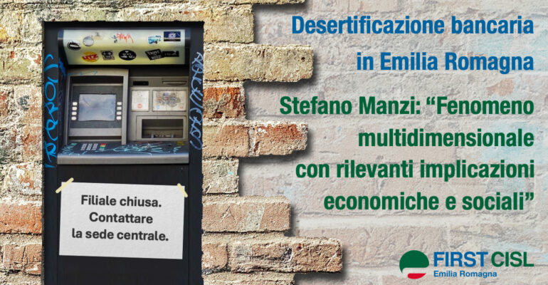 Desertificazione bancaria in Emilia Romagna. Stefano Manzi: “Fenomeno multidimensionale con rilevanti implicazioni economiche e sociali”