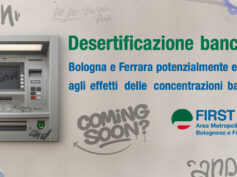 Desertificazione bancaria, Bologna e Ferrara potenzialmente esposte agli effetti delle concentrazioni bancarie