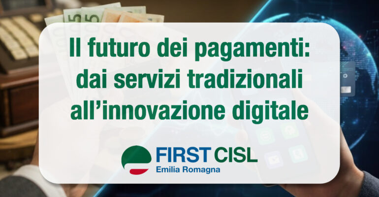 Il futuro dei pagamenti: dai servizi tradizionali all’innovazione digitale