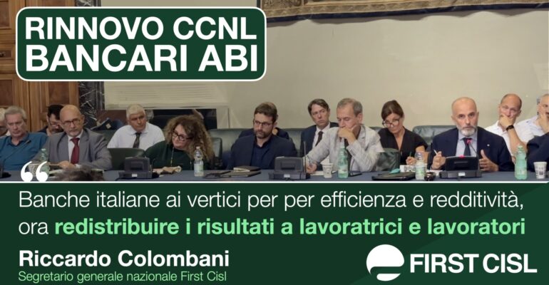 Banche, Colombani: italiane ai vertici per efficienza e redditività, ora vanno redistribuiti i risultati a lavoratrici e lavoratori