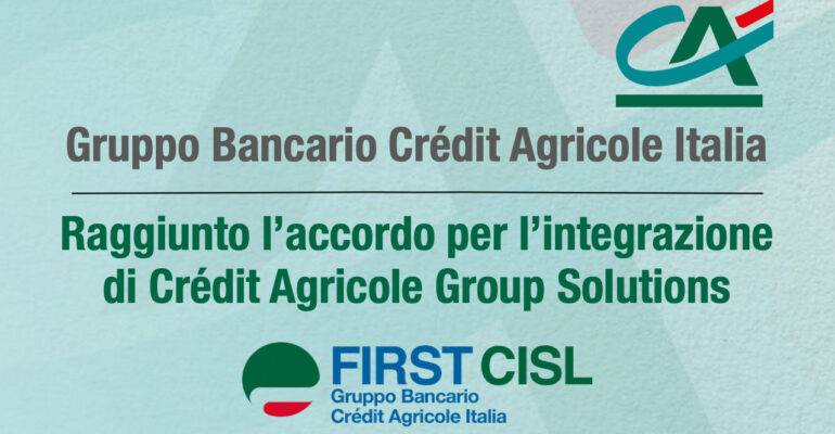 Crédit Agricole Italia, raggiunto l’accordo per l’integrazione di Crédit Agricole Group Solutions